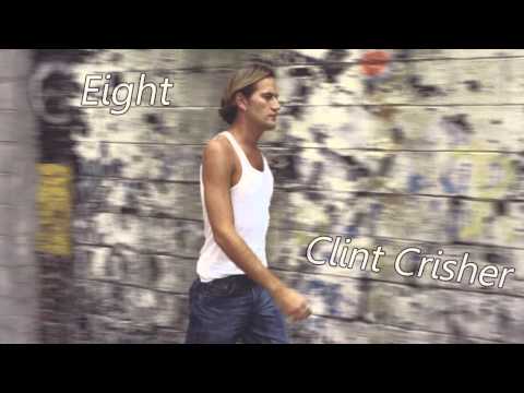 Clint Crisher -  Eight