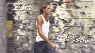 Clint Crisher -  Eight