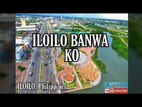 Ilonggo song - ILOILO Banwa Ko