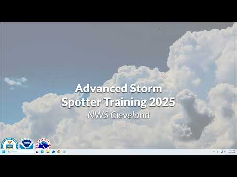 NWS Cleveland OH Advanced Spotter SKYWARN Class 2025