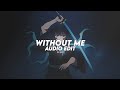 Without me - Eminem [Edit Audio]