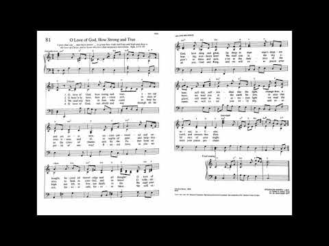 81. O Love of God, How Strong and True, Trinity Hymnal
