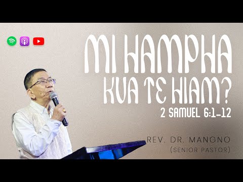 Mi Hampha Kua Te Hiam?