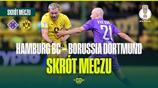 SKRÓT: HAMBURG BC - BORUSSIA DORTMUND. PUCHAR NIEMIEC, 1. RUNDA. PIĄTOLIGOWIEC KONTRA GIGANT!