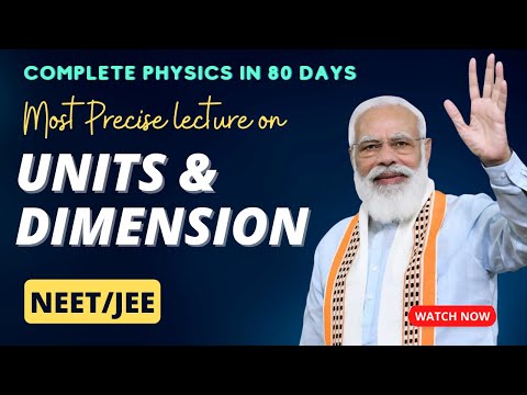 Units & Dimensions Class 11| NEET 2023 | JEE 2023 | ft. Modi Ji | #neet #neet2023 #jee #physics