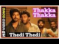 Thakka Thakka Tamil Movie | Songs | Thedi Thedi song | Aravinnd convinces Abhinaya | Vikranth