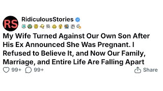 AITAH for Not Siding with My Wife Over Our Son’s Ex-Girlfriend’s Pregnancy?