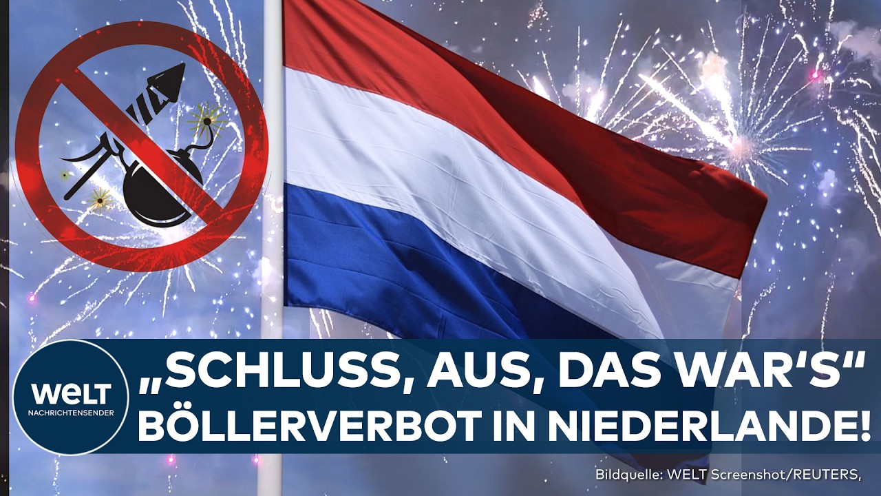 NIEDERLANDE: Ein letztes Mal "Böllern"! Niederlande zieht ab sofort Böllerverbot durch!