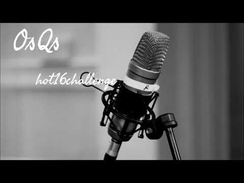 OsQs #Hot16challenge2 (Prod. FarDBE)
