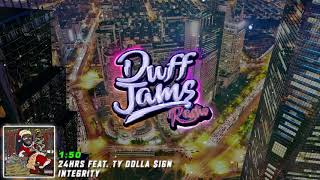 24hrs - &quot;Integrity&quot; (Feat. Ty Dolla Sign)