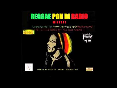(Reggae Dancehall Jungle Mix) REGGAE PON DI RADIO - MIXTAPE