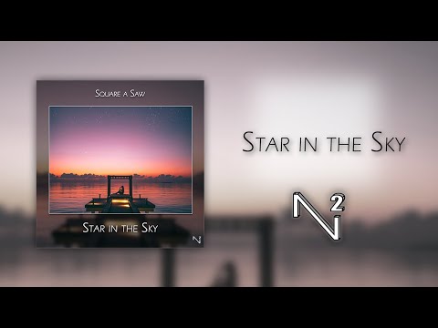Square a Saw - Star in the Sky