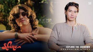 Shine - Shine | Character Story : Sucha