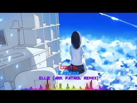 [Nightcore-Mix] Eastside - Ellie (Ark Patrol Remix)
