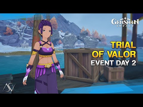 Trial of Valor (Guide) - Event Day 2 | Genshin Impact