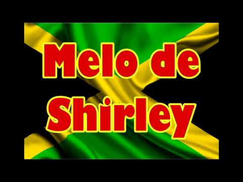 Melo de Shirley