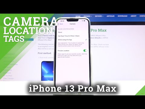 How to Turn On/Off Camera Location Tags on iPhone 13 Pro Max – Adjust Camera Preferences