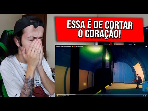 (ESSA VAI TI FAZER CHORAR 😭) REAGINDO a Deveraz - Não adianta mais... 😔💔 - REACT/REAÇÃO