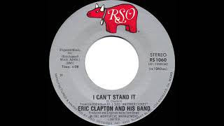 1981 HITS ARCHIVE: I Can’t Stand It - Eric Clapton (stereo 45)