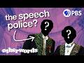 The People Trying To Control Language