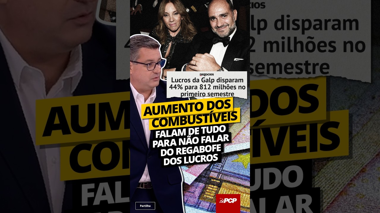 Aumento dos combustíveis: falam de tudo para não falar do regabofe dos lucros