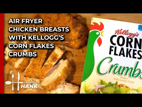 Air Fryer Chicken Breasts with Kellogg's Corn Flakes Crumbs