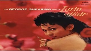 The George Shearing Quintet - Mambo Balahu