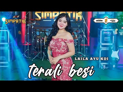 TERALI BESI - LAILA AYU KDI [SIMPATIK MUSIC OFFICIAL LIVE VIDEO] | Dibalik Terali Cintamu Sejati
