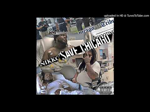 Nikko Baby - Save Chicago (Meek Mill Remix)