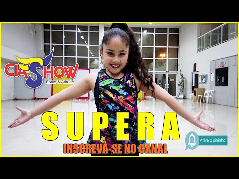 SUPERA - Marília Mendonça | CIASHOW KIDS - Coreografia