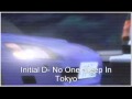Initial D- No One Sleep In Tokyo 