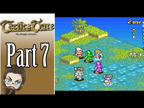 Let's Play Tactics Ogre with Mah-Dry-Bread - Part 7