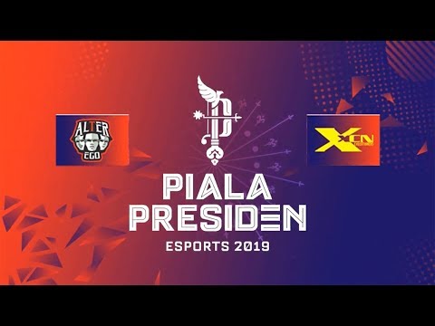 ALTER EGO vs XCN - MATCH 1  - PIALA PRESIDEN ESPORTS 2019