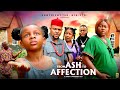 FROM ASH TO AFFECTION New Movie PEACE ONUOHA CHIBUIKE DARLINGTON PRINCESS IZUCHUKWU 2025 MOVIE