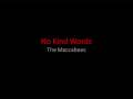 No Kind Words - The Maccabees 