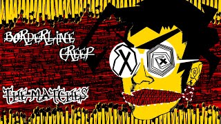 Borderline Creep: The Matches - COVER