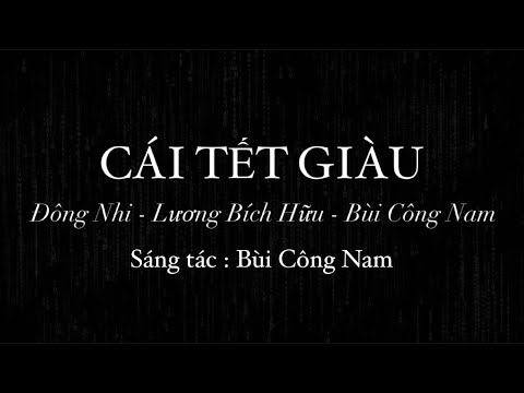 [Audio] Cái Tết Giàu | Đông Nhi x Lương Bích Hữu x Bùi Công Nam