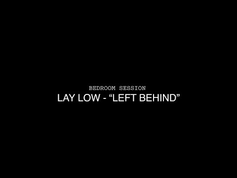 01 Left behind - Bedroom sessions