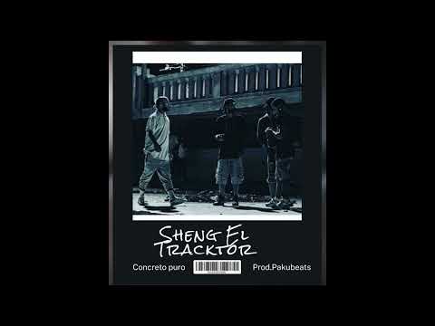 Sheng el Tracktor - Concreto Puro [PROD ] - PakuBeats