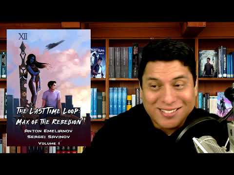 The Last Time Loop - Max of the Rebellion (Volume 1)