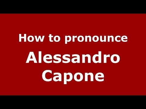 How to pronounce Alessandro Capone (Italian/Italy) - PronounceNames.com