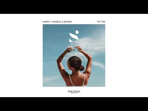 Mark F. Angelo & Sandie - Tik Tok
