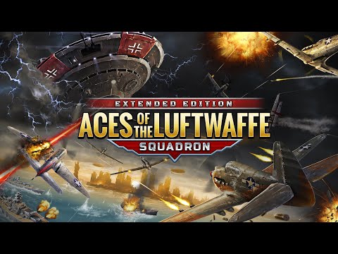 Видео Aces of the Luftwaffe - Squadron: Extended Edition #1