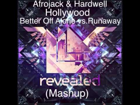 Afrojack & Hardwell - Hollywood vs Better Off Alone vs Runaway vs TEGI &D3FAI Remix (Wallrix Mashup)