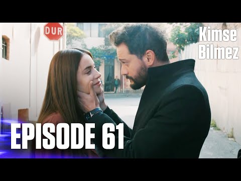 Kimse Bilmez | Nobody Knows - Episode 61 (Love and Secrets)