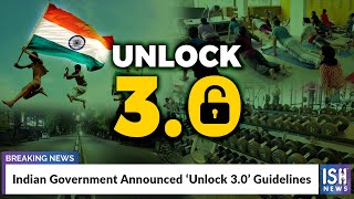 Indian Government Announced ‘Unlock 3.0’ Guidelines