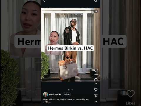 Hermes Birkin vs. HAC Breakdown 🔍
