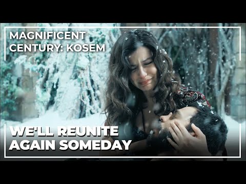 Sultan Ahmet's Goodbye To Life | Magnificent Century: Kosem