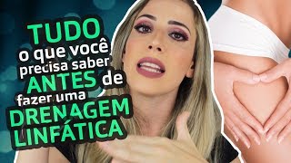 TUDO o que você precisa saber ANTES de fazer uma DRENAGEM LINFÁTICA