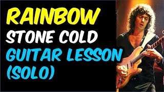 Rainbow Stone Cold Guitar Lesson | Solo with Tab (Blackmore)